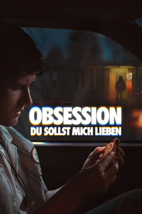Obsession - Du sollst mich lieben – Xtream IPTV film & dizi